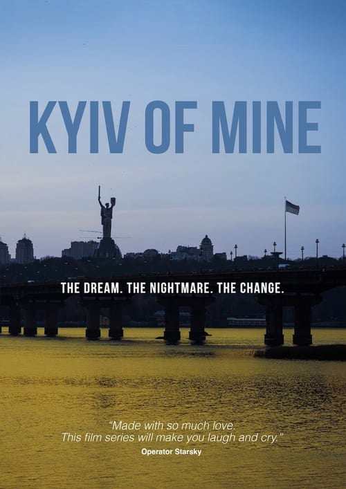 Kyiv of Mine